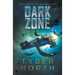 Dark Zone: Galahad Series Book Four