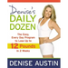 Denise's Daily Dozen: The Easy, Every Day Program to Lose Up to 12 Pounds in 2 Weeks