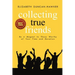 Collecting True Friends