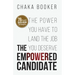 The Empowered Candidate: The Power You Have to Land the Job You Deserve