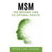 MSM - The Missing Link to Optimal Health