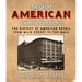 The Great American Shopping Experience: The History of American Retail from Main Street to the Mall