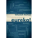 Eureka!: Discover and Enjoy the Hidden Power of the English Language