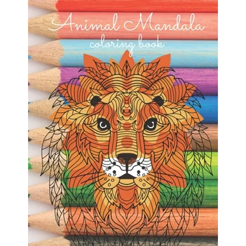 Animal Mandala Coloring Book: Stress Relaxation Animals Design