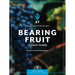 Bearing Fruit in God's Family: Overflowing with Thankfulness
