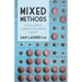 Mixed Methods: A short guide to applied mixed methods research