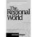 The Regional World: Territorial Development in a Global Economy