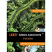 LEED Green Associate V4 Exam Complete Study Guide (Second Edition)