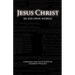 Jesus Christ In His Own Words