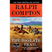Ralph Compton the Too-Late Trail