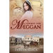 A Cowboy for Meggan: Sweet Historical Western Romance