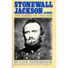 Stonewall Jackson and the American Civil War