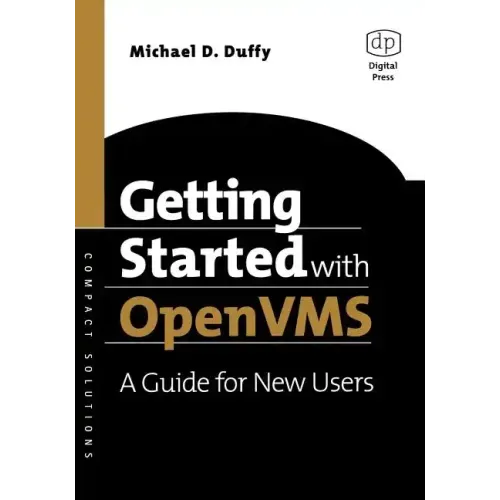 Getting Started with OpenVMS: A Guide for New Users
