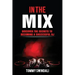 In The Mix: Discover The Secrets to Becoming a Successful DJ