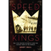 Speed Kings: The 1932 Winter Olympics and the Fastest Men in the World