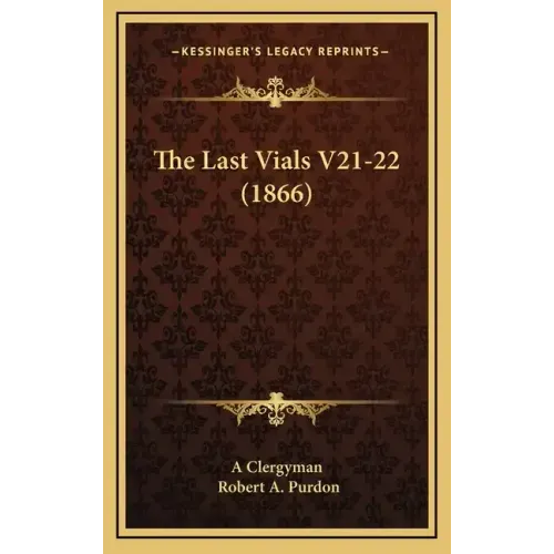 The Last Vials V21-22 (1866)