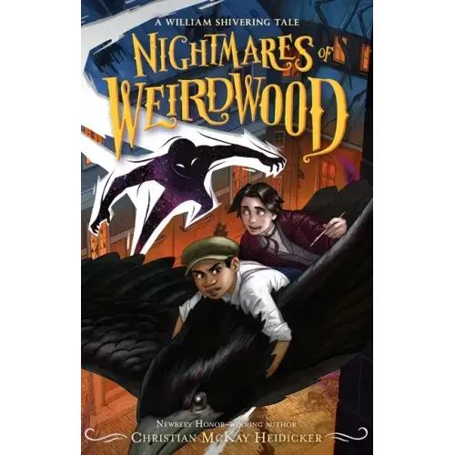 Nightmares of Weirdwood: A William Shivering Tale