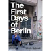The First Days of Berlin: The Sound of Change