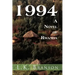 1994 a Novel of Rwanda