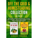 Off the Grid & Homesteading Collection (2-in-1): Backyard Homestead Manual + Living Off the Grid - The #1 Sustainable Living Box Set for Minimalists