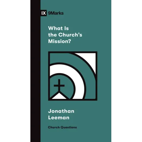 What Is the Church's Mission?