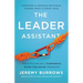 The Leader Assistant: Four Pillars of a Confident, Game-Changing Assistant