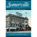 Somerville, Massachusetts:: A Brief History