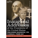 Inaugural Addresses of the Presidents of the United States: From George Washington, 1789, to Donald J. Trump, 2017