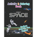 Qurious SPACE Activity and Coloring Book: Space, the Solar System, our Galaxy and Beyond....