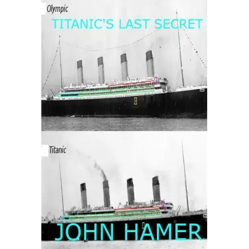 Titanic's Last Secret