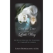 Day by Day in the Little Way: 365 Reflections on the Teachings of St.Therese of Lisieux