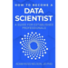 How to Become a Data Scientist: A Guide for Established Professionals