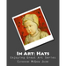 In Art: Hats