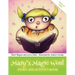 Mary's Magic Word: Story and Activity Book