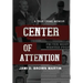 Center of Attention