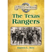The Texas Rangers: A Registry and History