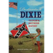 Destination Dixie: Tourism and Southern History