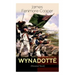 WYNADOTTÉ (Historical Novel): The Hutted Knoll - Historical Novel Set during the American Revolution