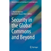 Security in the Global Commons and Beyond