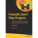 Firewalls Don't Stop Dragons: A Step-By-Step Guide to Computer Security and Privacy for Non-Techies