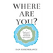 Where Are You? A Beginner's Guide to Advanced Spirituality