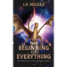 The Beginning Of Everything