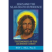 Jesus and the Near-Death Experience: Testimonies of the ascended Christ