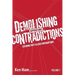 Demolishing Supposed Bible Contradictions, Volume 1: Exploring Forty Alleged Contradictions
