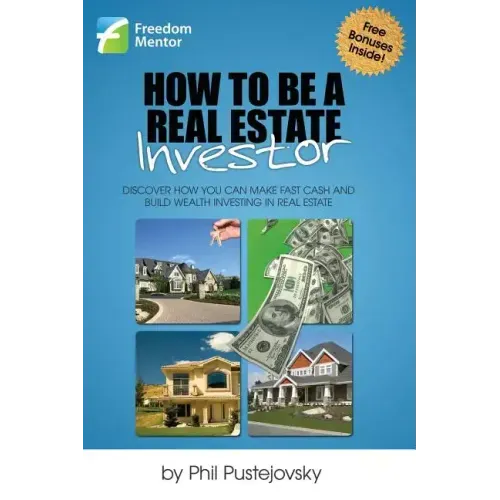 How to be a Real Estate Investor