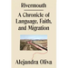 Rivermouth: A Chronicle of Language, Faith, and Migration