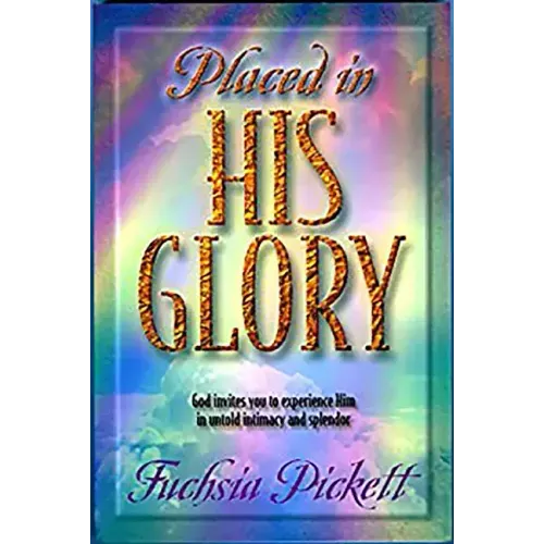 Placed in His Glory
