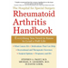 The Hospital for Special Surgery Rheumatoid Arthritis Handbook: Everything You Need to Know