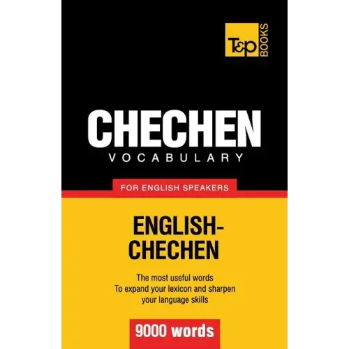 Chechen vocabulary for English speakers - 9000 words