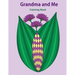 Grandma and Me Coloring Book: Gift for Grandma, from Granddaughter, from Grandson, Side by Side Coloring, Mother's Day